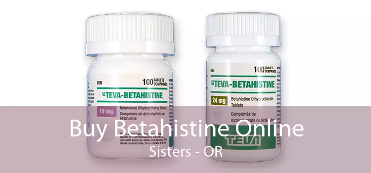 Buy Betahistine Online Sisters - OR