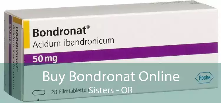 Buy Bondronat Online Sisters - OR