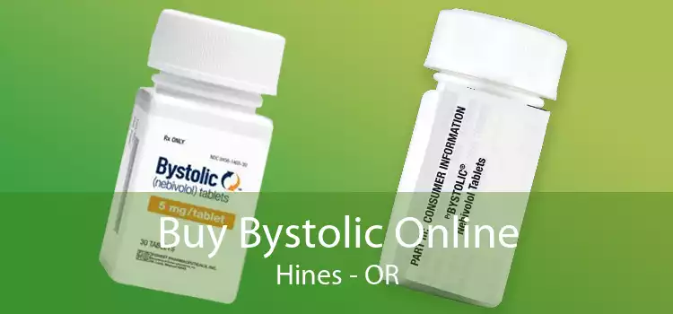 Buy Bystolic Online Hines - OR