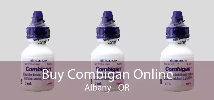 Buy Combigan Online Albany - OR
