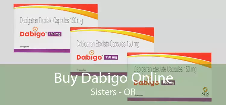 Buy Dabigo Online Sisters - OR