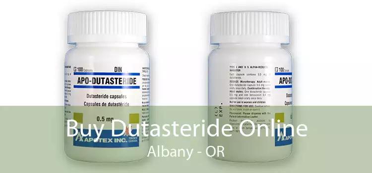 Buy Dutasteride Online Albany - OR