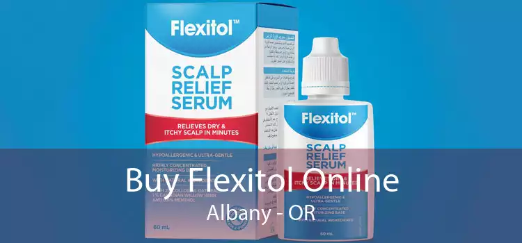 Buy Flexitol Online Albany - OR