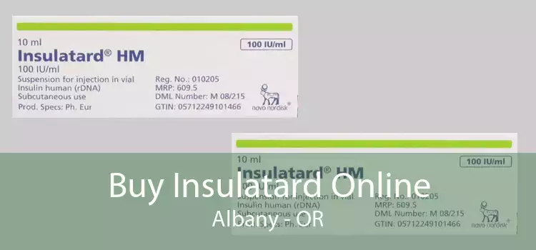 Buy Insulatard Online Albany - OR
