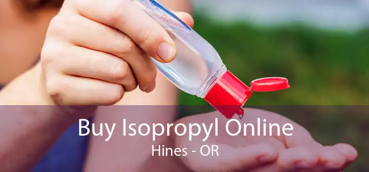 Buy Isopropyl Online Hines - OR