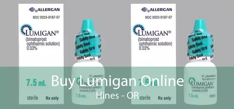 Buy Lumigan Online Hines - OR