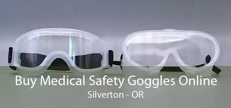 Buy Medical Safety Goggles Online Silverton - OR