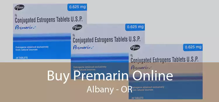 Buy Premarin Online Albany - OR