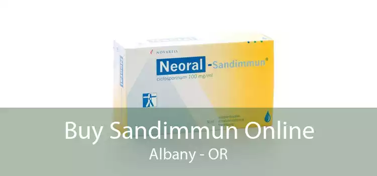 Buy Sandimmun Online Albany - OR