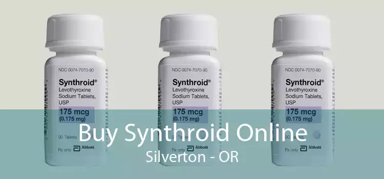 Buy Synthroid Online Silverton - OR