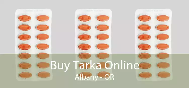 Buy Tarka Online Albany - OR