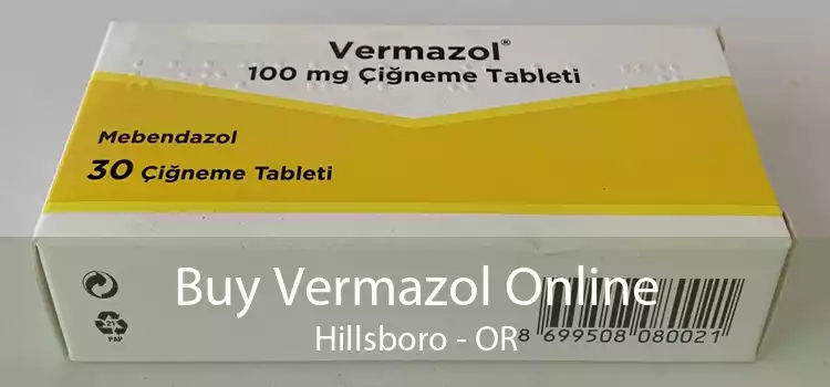 Buy Vermazol Online Hillsboro - OR