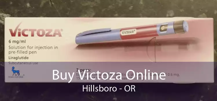 Buy Victoza Online Hillsboro - OR